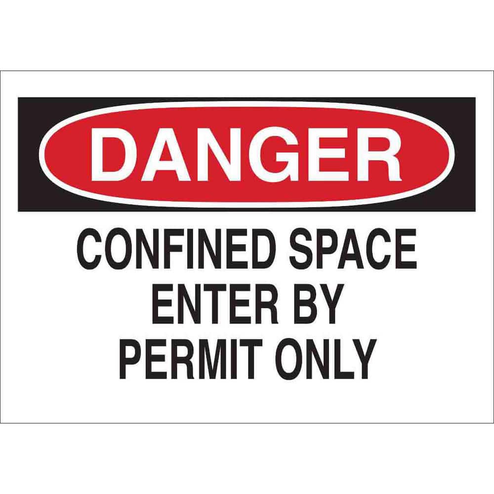 Sign: Rectangle, "Caution, CONFINED SPACE ENTER BY PERMIT ONLY"