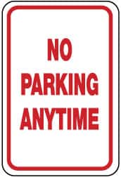 Nmc No Parking Anytime 12 Wide X 18 High Aluminum No Parking Tow Away Sign Msc Industrial Supply