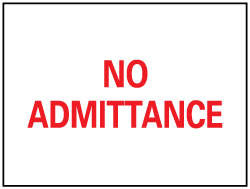 AccuformNMC Sign: Rectangle, No Admittance - Plastic, Wall, 10" High, 14" Wide | Part #M77RB