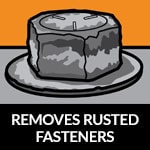 Removes rusted fasteners
