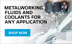 Shop Metalworking Fluids and Coolants